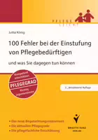 100 Fehler bei der Einstufung von Pflegebedürftigen