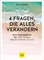 4 Fragen, die Alles Verändern