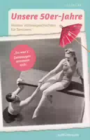 Unsere 50er Jahre