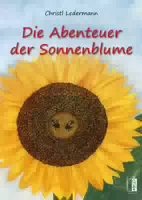 Die Abenteuer der Sonnenblume
