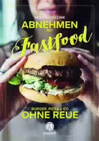 Abnehmen mit Fastfood