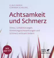 Achtsamkeit und Schmerz