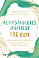Achtsamkeitsimpulse für Dich