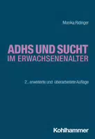 Adhs Und Sucht Im Erwachsenenalter Sucht: Risiken Formen Interventionen, Interdisziplinäre An