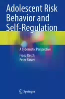 Adolescent Risk Behavior And Self Regulation