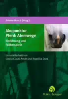 Akupunktur Pferd: Atemwege Einführung und Fallbeispiele