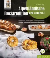 Alpenländische Backtradition Neu Entdeckt Taufgebäcke, Rosenkrapfen, Allerheiligenstriezel: Rezep