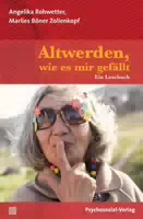 Altwerden, wie Es Mir Gefällt