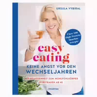 Easy Eating Keine Angst Vor Den Wechseljahren