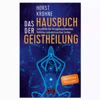 Das Hausbuch Der Geistheilung Überarbeitete Neuausgabe
