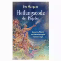 Heilungscode Der Plejader 1 St