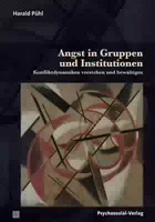 Angst in Gruppen und Institutionen