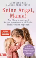 Keine Angst, Mama!