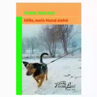 Hilfe, Mein Hund Zieht!