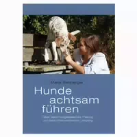 Hunde Achtsam Führen