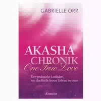Akasha Chronik One True Love
