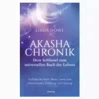 Akasha Chronik – Dein Schlüssel zum Universellen Buch des Lebens