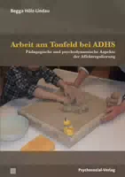 Arbeit am Tonfeld bei Adhs