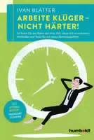 Arbeite Klüger Nicht Härter!