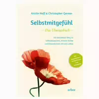 Selbstmitgefühl – Das Übungsbuch 1 St