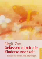 Gelassen Durch Die Kinderwunschzeit