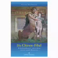 Die Chiron Fibel