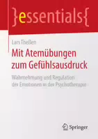 Mit Atemübungen Zum Gefühlsausdruck