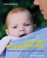Ein Baby Will Getragen Sein