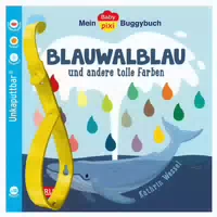 Baby Pixi Unkaputtbar 135: Mein Baby Pixi Buggybuch: Blauwalblau und Andere Tolle Farben