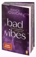 „bad Vibes – Deine Geheimnisse Sterben Nie“ von Bianca Iosivoni