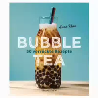 Bubble Tea Selber Machen 50 Verrückte Rezepte Für