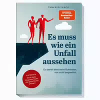 Es Muss wie ein Unfall Aussehen 1 st