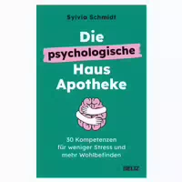 Die Psychologische Hausapotheke
