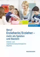 Beruf Erzieherin Erzieher – Mehr als Spielen und Basteln
