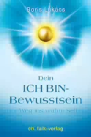 Dein Ich Bin Bewusstsein