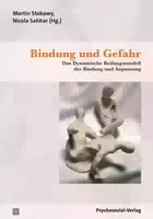 Bindung Und Gefahr
