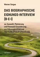 Das Biographische Eignungs Interview B E I