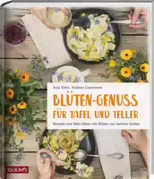 Blüten Genuss für Tafel und Teller