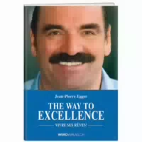 Der Weg Zur Exzellenz Jean Pierre Egger