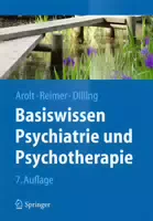 Basiswissen Psychiatrie und Psychotherapie