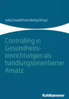 Controlling In Gesundheitseinrichtungen Als Handlungsorientierter Ansatz