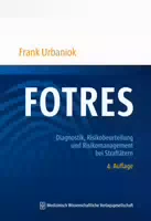 Fotres Forensisches Operationalisiertes Therapie Risiko Evaluations System