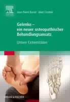 Gelenke ein Neuer Osteopathischer Behandlungsansatz