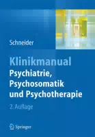 Klinikmanual Psychiatrie, Psychosomatik Und Psychotherapie