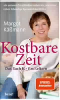 Kostbare Zeit – das Buch für Großeltern