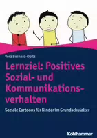 Lernziel: Positives Sozial und Kommunikationsverhalten