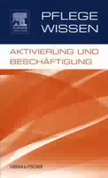 Pflegewissen, Aktivierung und Beschäftigung