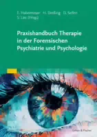 Praxishandbuch Therapie In Der Forensischen Psychiatrie Und Psychologie