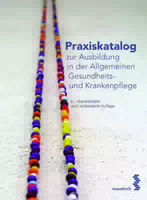 Praxiskatalog zur Ausbildung in der Allgemeinen Gesundheits und Krankenpflege