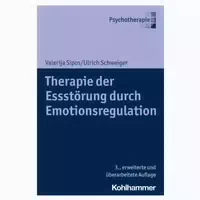 Therapie Der Essstörung Durch Emotionsregulation